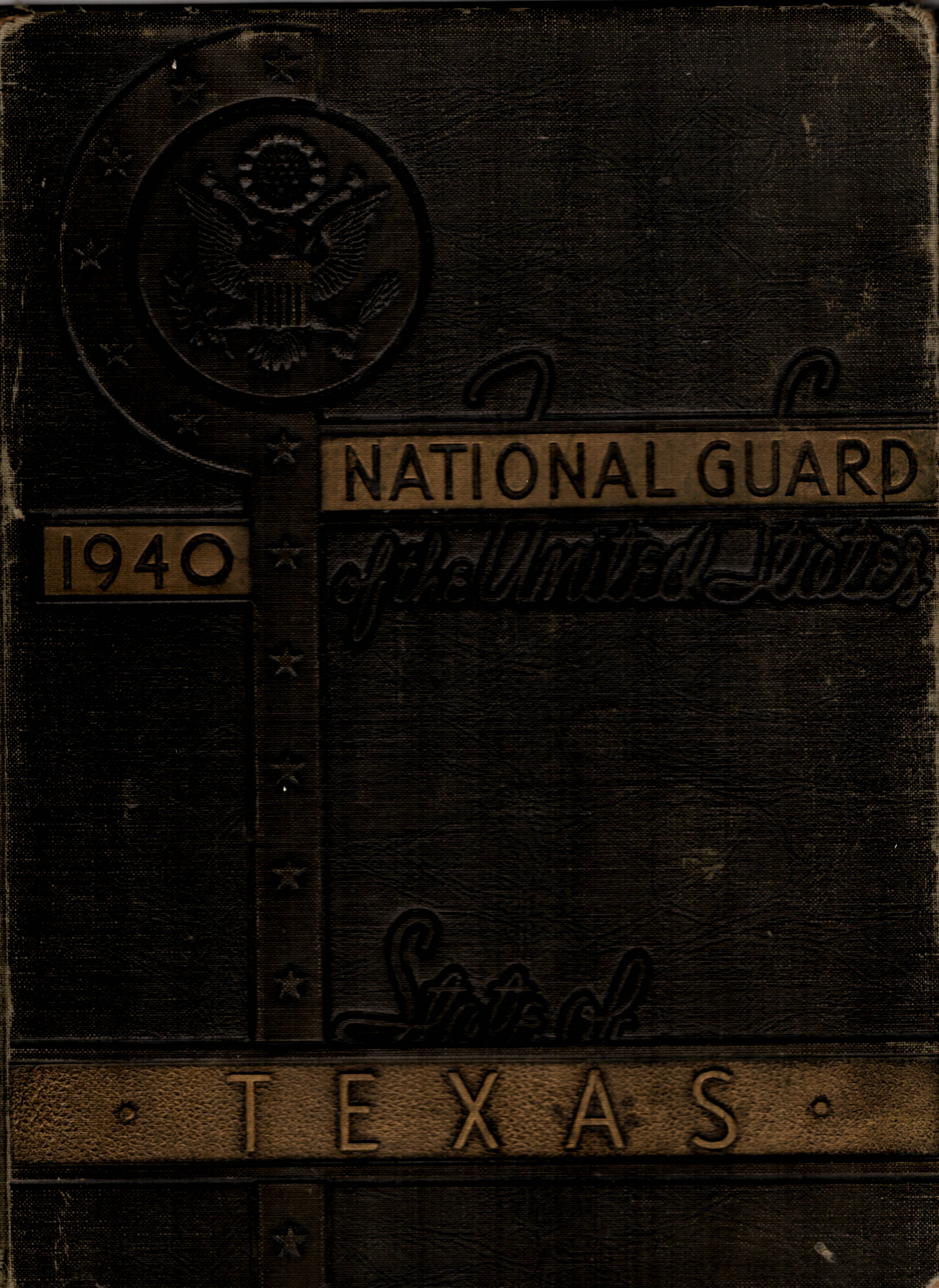 National Guard of the State of Texas - 1940