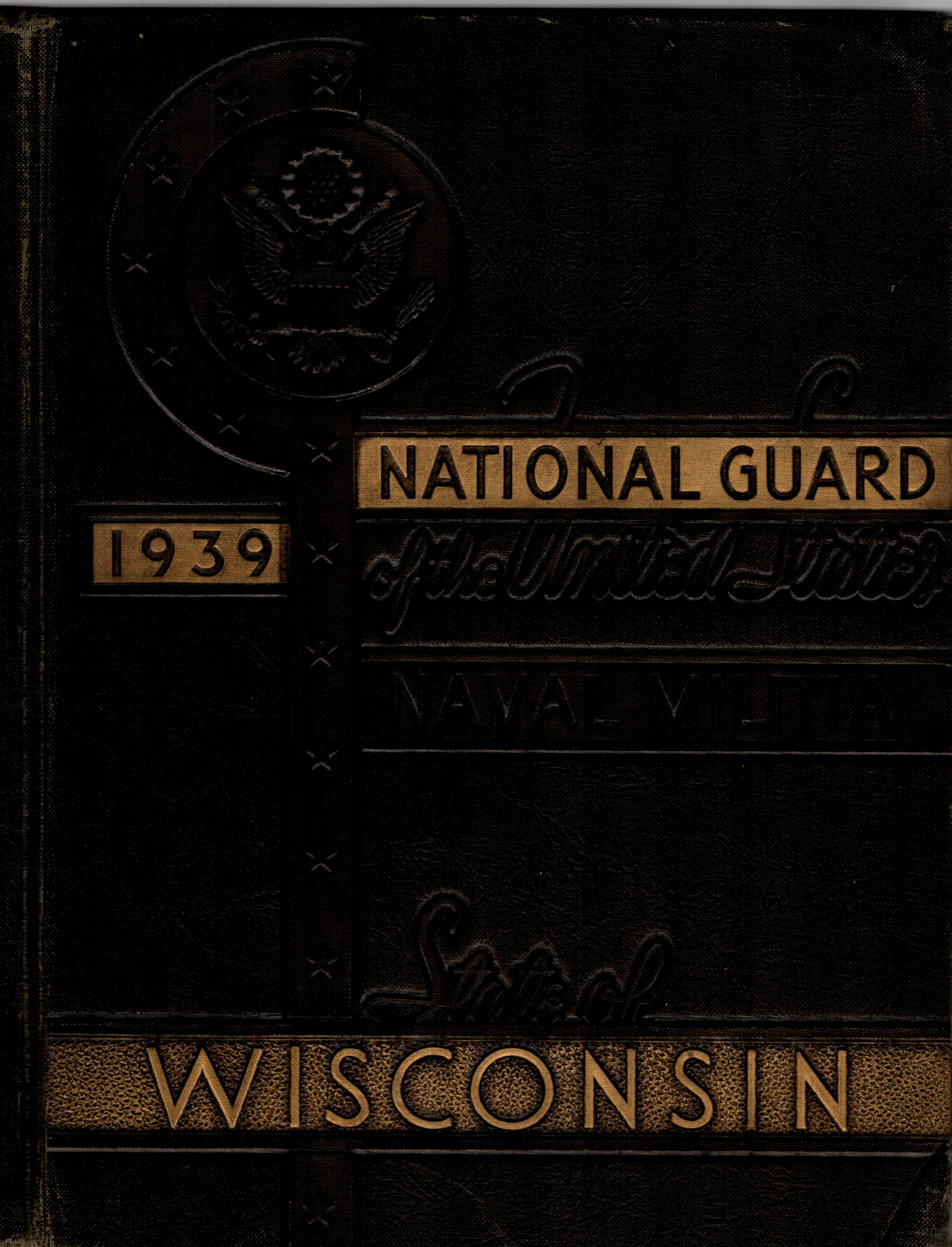 National Guard of the State of - Wisconsin 1939