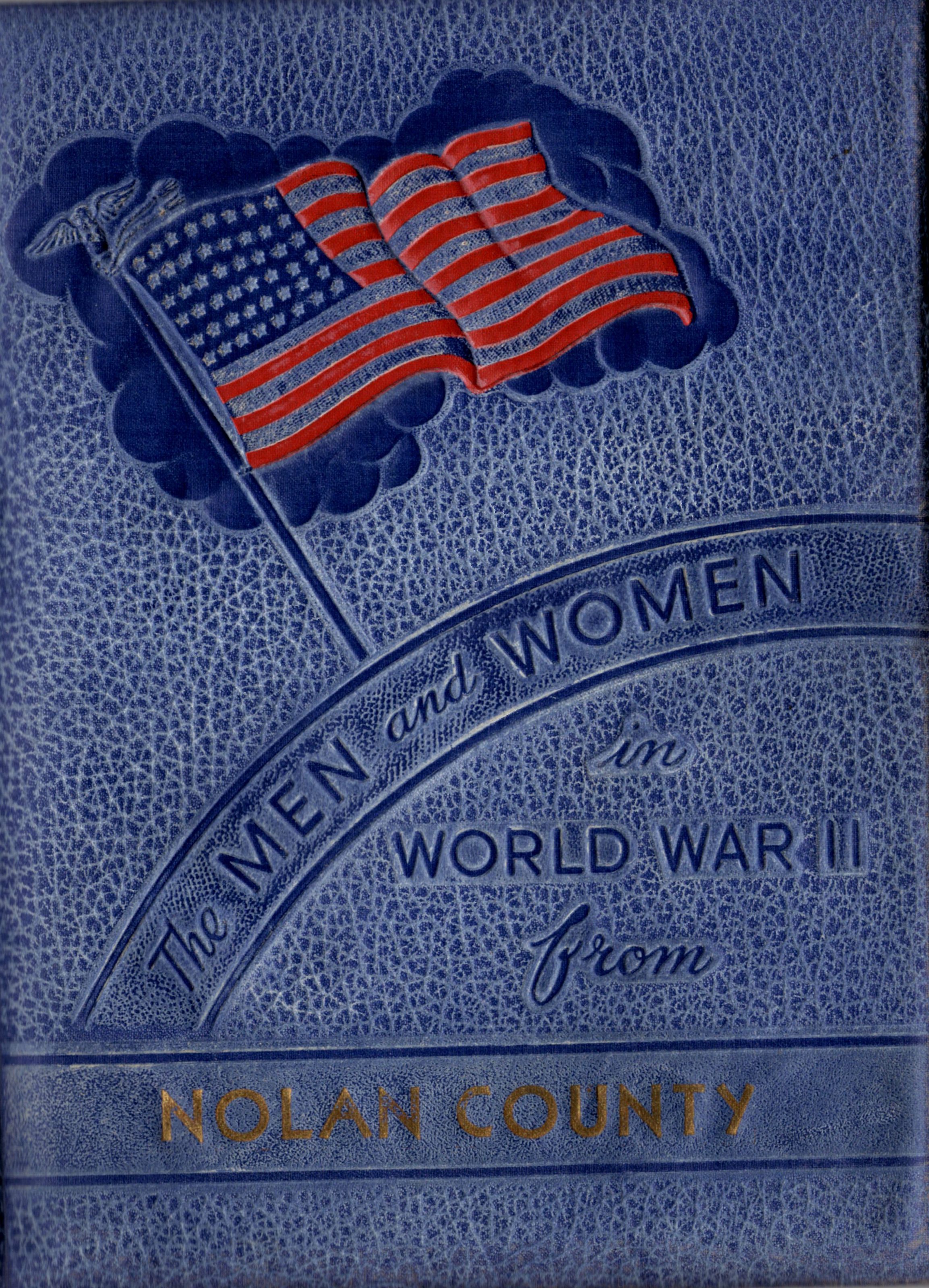 Men and women in the Armed Forces from Nolan County Texas World War II 2 !! Two11 WW2 WWII