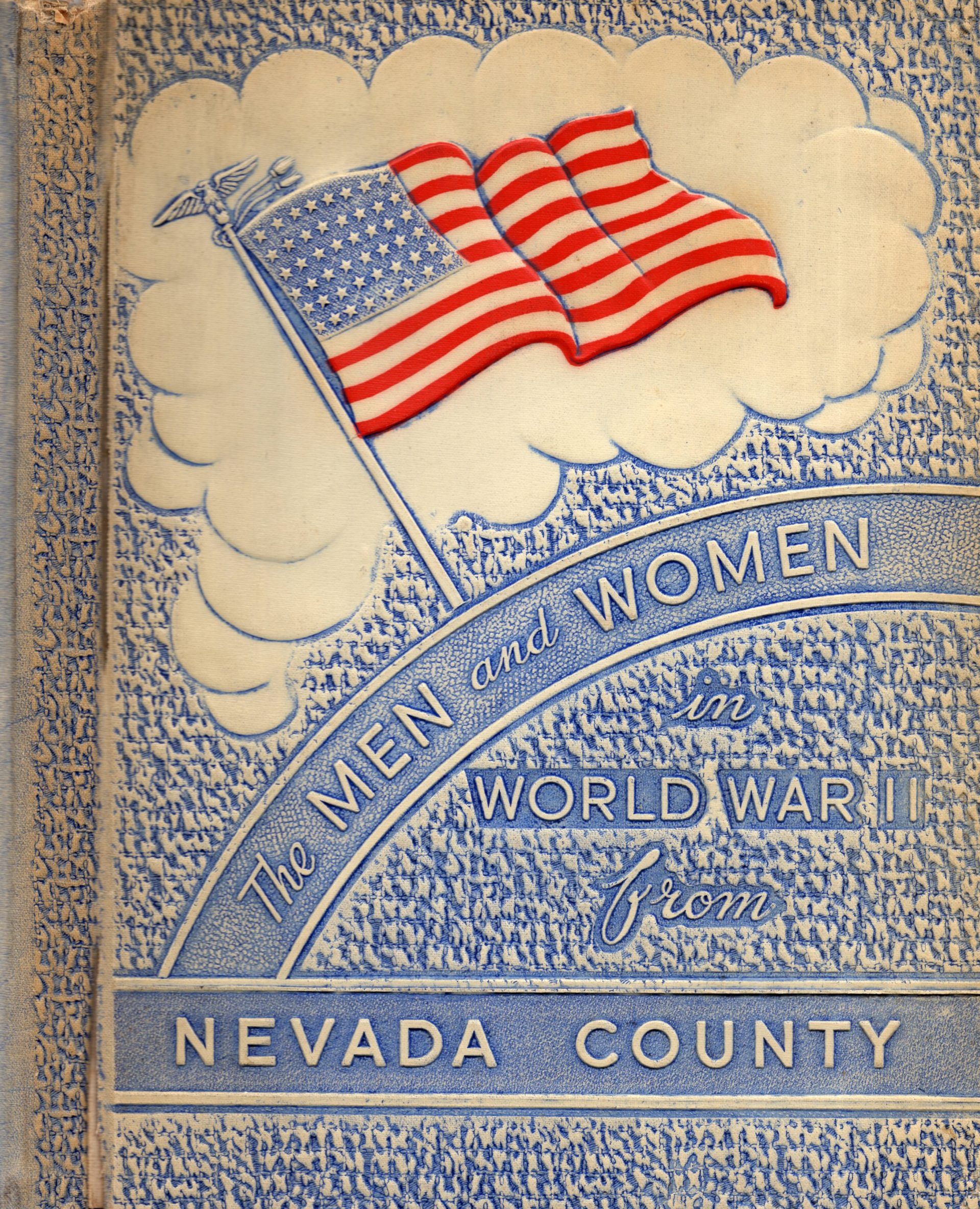 The Men and Women of Nevada County Arkansas in World War Two
