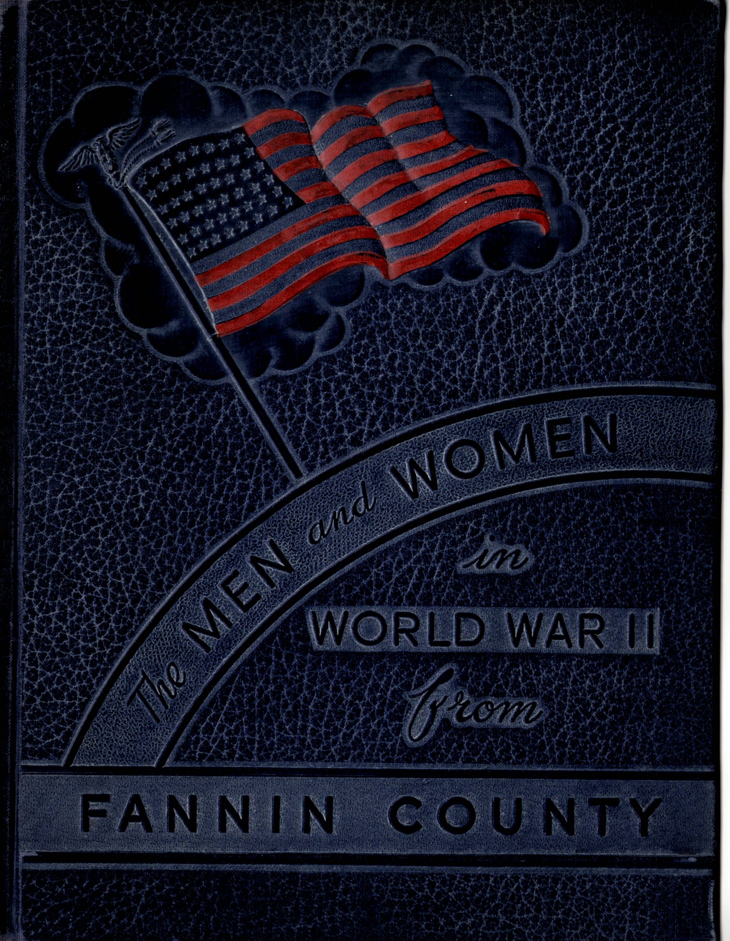 Men and women in the Armed Forces from Fannin County Texas WW2 WWII World WAR II 2 WW