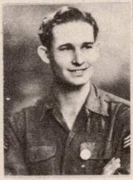 S/SGT. Maurice Irving Axe, 38283223 US Army. He was born April 7, 1922. He was the son of Carl Henry Axe and Dovie Mae Rogers Axe, of Rowlett, Texas. He was the brother of PFC Charles “Bo” Wesley Axe KIA, Coxswain James Ray Axe, Elsie Louise "Rusty" Axe, and Carl R. Axe Jr. Maurice was educated in Garland, Texas. Before the war he was employed at Liberty Film Lines. He entered the service on October 22, 1942, at the age of 20. At the time of his enlistment he was 5 foot 10 inches tall weighed 152 he had brown eyes and brown hair. He was assigned to Signal Corps. Sgt. S/Sgt Maurice Axe served overseas from January 31, 1944, to October 12, 1945, in Northern France, Ardennes, Rhineland and Central Europe. He served in the United States from November 5, 1942, to January 31, 1944. Received discharge Oct. 27, 1945. After the war he married Juanita Ruth “Nita” McMillan Axe on May 18, 1947. He had two children during his marriage. After the war he worked in Real Estate. He died on September 29, 1978, in Grayson, Texas, at the age of 56, and was buried in Dallas, Texas.